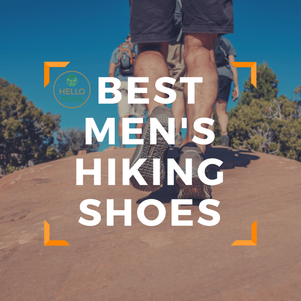 Best Men's Hiking Shoes for the Trail - HelloTrails