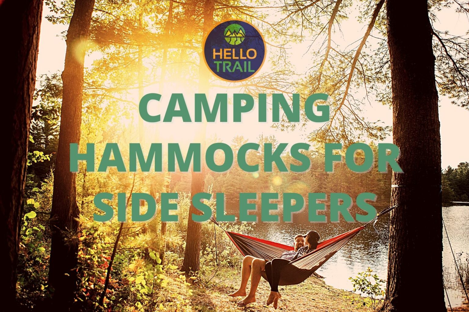 Best Camping Hammocks for Side Sleepers - HelloTrail