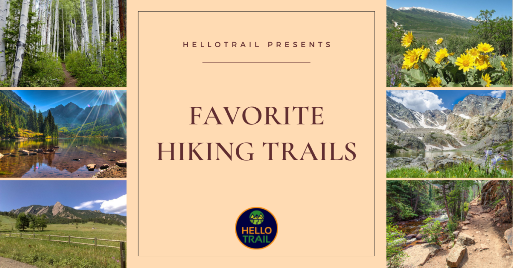 Favorite Hiking Trails - HelloTrail.com